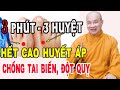 Hằng Ngày chỉ CẦN 3 PHÚT Bấm 3 HUYỆT này hết CAO HUYẾT ÁP, ngừa Tai Biến Đột Quỵ - Chùa Pháp Tạng