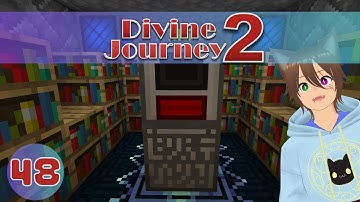 Divine Journey 2 - Episode 48 - Enchanting Utilities