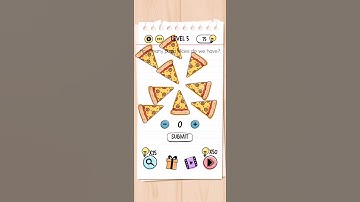 Brain Test Level 5 How many pizza slices do we have Answer