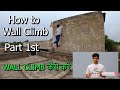 How to climb wall in hindi  tutorial by flyingmeenaboi in 2020