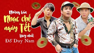 Nhạc Chế Ngày Tết Hay Nhất  Đỗ Duy Nam  Parody  Nhạc Xuân 2022