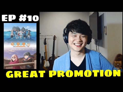 Wow Time Flies... | Yuru Camp△ S2 Episode 10 Reaction / Review (ゆるキャン△ SEASON2)