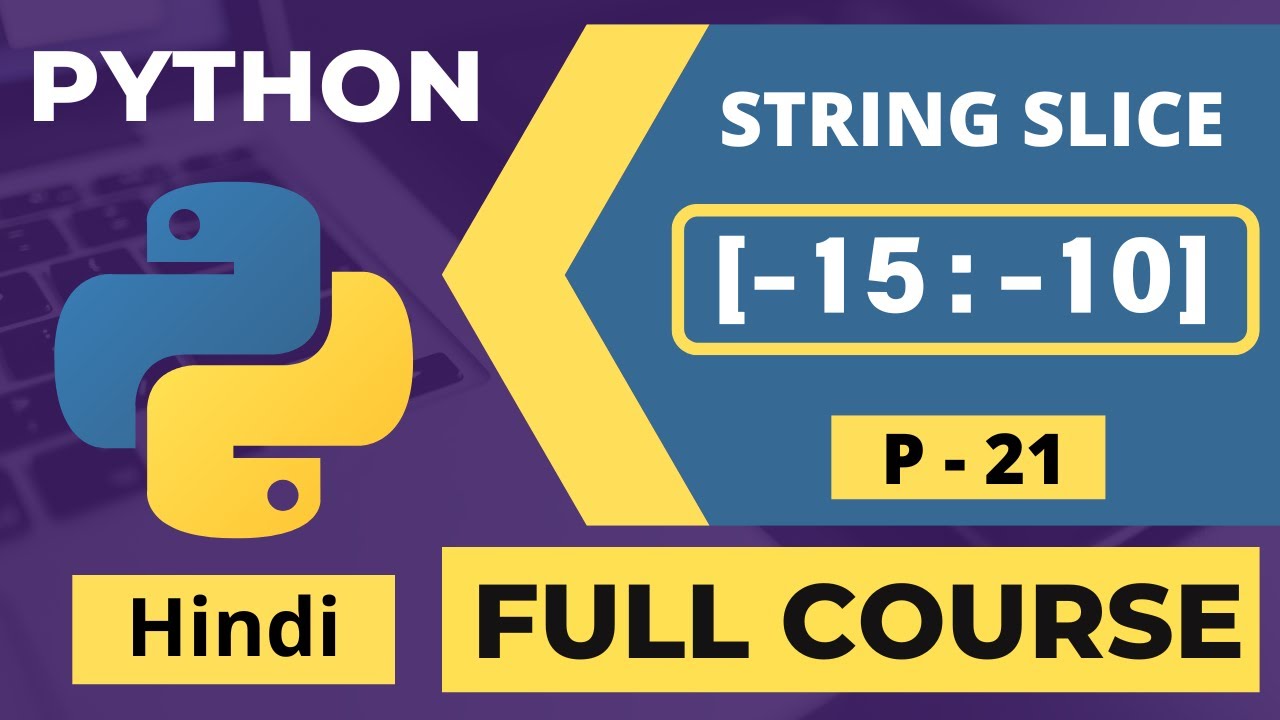 21. 🚀 Master Negative Index Slicing in Python | Python Tutorial in ...