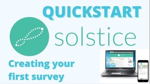 Solstice Quickstart:  Your First Survey
