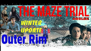 Outer Rim/How to get to Outer Rim in The Maze Trial/Roblox Games