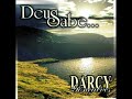 Deus Sabe, Deus Ouve, Deus Vê - Darcy Gonçalves