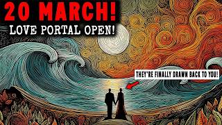 PISCES NEW MOON (March 20): A Hidden Love Portal Activates — Someone Is Being Pulled Back NOW