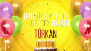 TÜRKAN - İyi ki Varsın İyi ki Doğdun Türkan