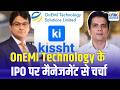 OnEMI Technology के IPO पर कंपनी के Ranvir Singh से कारोबार और ग्रोथ स्ट्रैटेजी पर चर्चा