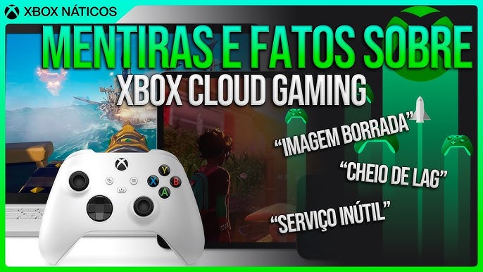 O QUE É E COMO FUNCIONA O XBOX CLOUD? 