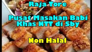 Raja Tore Masakan Babi Khas NTT Di Surabaya