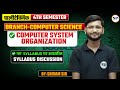 🌐 COMPUTER SYSTEM ORGANIZATION || CS - 4TH SEMESTER || ASHISH SIR