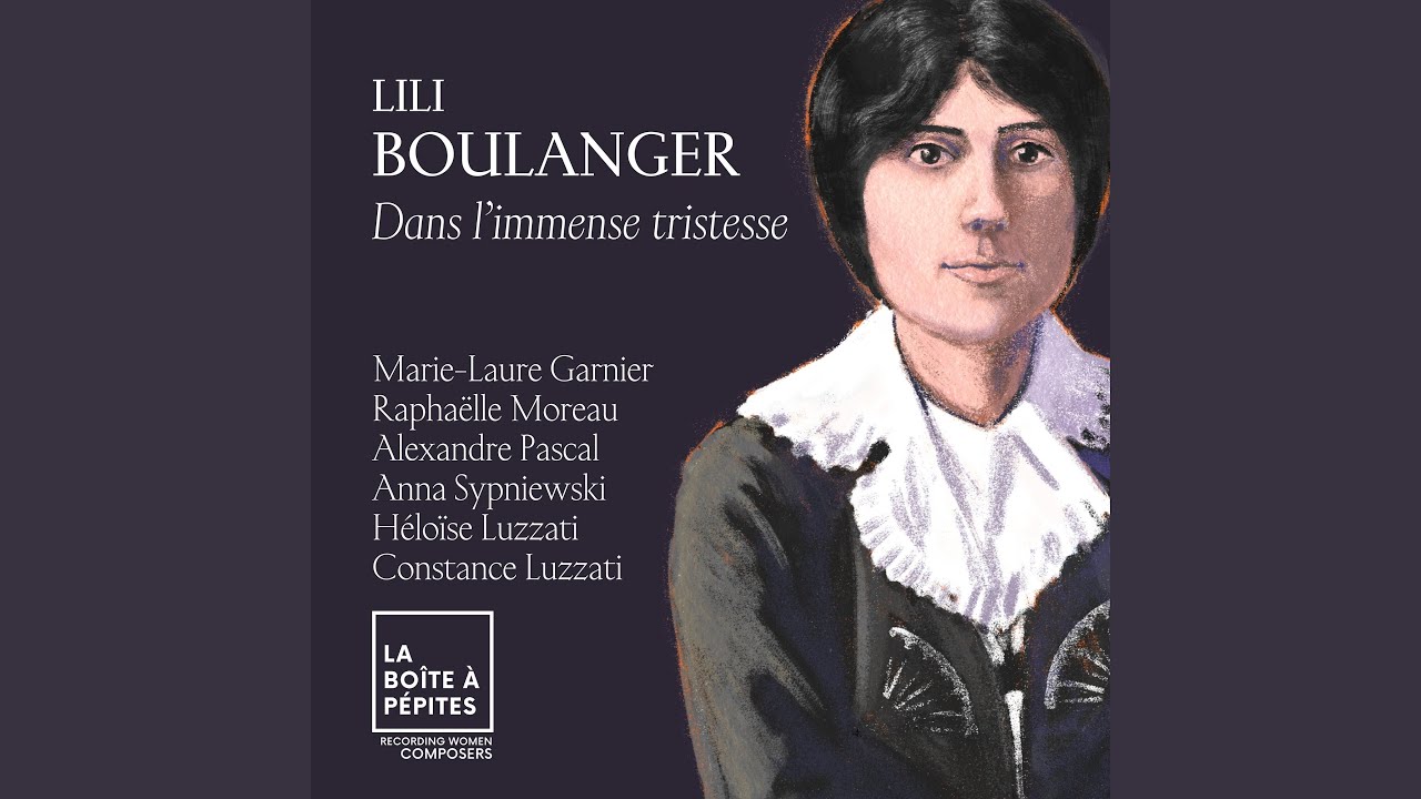 Dans l'immense tristesse (Arr. Nadia Boulanger)