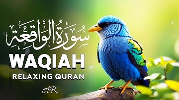Surah AL WAQIAH سورة الواقعة - THIS VOICE WILL MELT YOUR HEART إن شاء الله