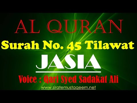 al-quran-chapter-45-surah-al-jasia-(jathiya)-full-beautiful-tilawat-(recitation)