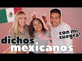 DICHOS MEXICANOS con mi suegra | Superholly