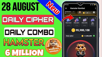 Today 28th August Hamster Kombat Daily Cipher Morse Code & Combo Cards🔥