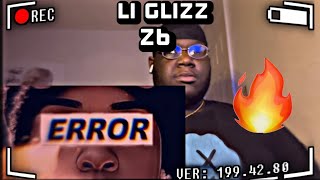 Li Glizz - Z6 (reaction audio) @ArGlizzock  🔥