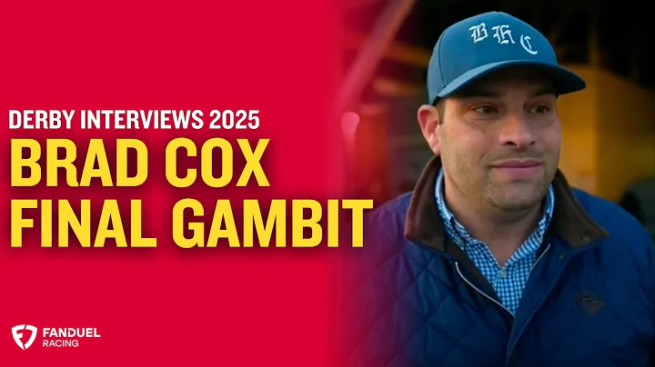 Trainer Brad Cox talks about FINAL GAMBIT and TAPPAN STREET