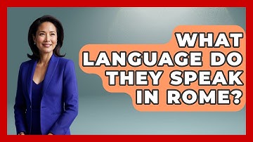 What Language Do They Speak In Rome? - The Language Library