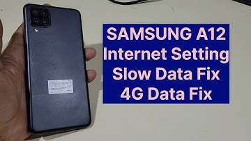 Samsung A12 Daul Sim Internet Setting