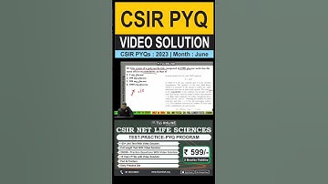 CSIR PYQs | Year: 2023 | Month: June | Video Solution | #csirlifescience #csirnet 2024 #shorts