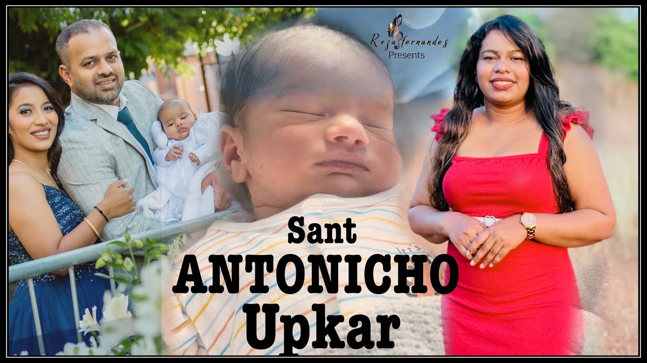 New Konkani song by Reza SANT ANTONICHO UPKAR #new #newsong #music #newmusic #konkanisong #konkani 