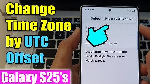 ⏱️ How to Change Time Zone by UTC Offset on Samsung Galaxy S25 Ultra 📲