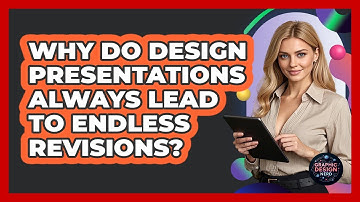 Why Do Design Presentations Always Lead To Endless Revisions? - Graphic Design Nerd