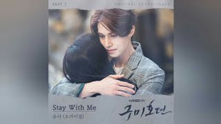 Tale Of The Nine Tailed OST Stay With Me by YooA (Oh My Girl) || Kdrama