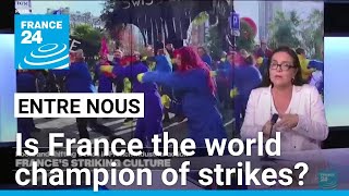 Is France the world champion of strikes? • FRANCE 24 English