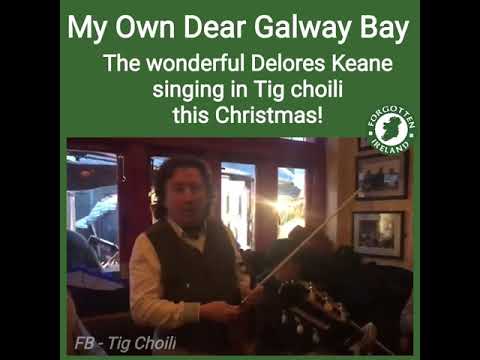 My Own Dear Galway Bay  Delores Keane