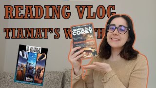 i read 'tiamat's wrath' (EXPANSE 8) | reading vlog