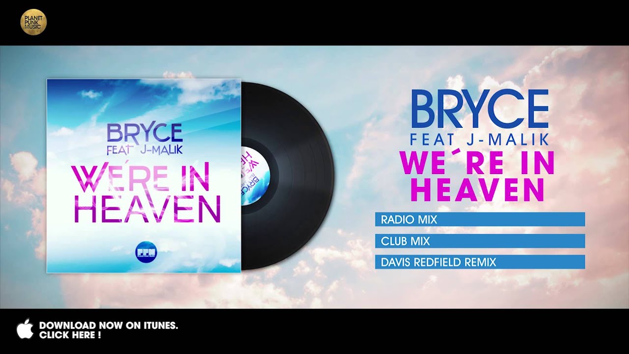 Bryce feat J-Malik - We´re in Heaven (Davis Redfield Remix)