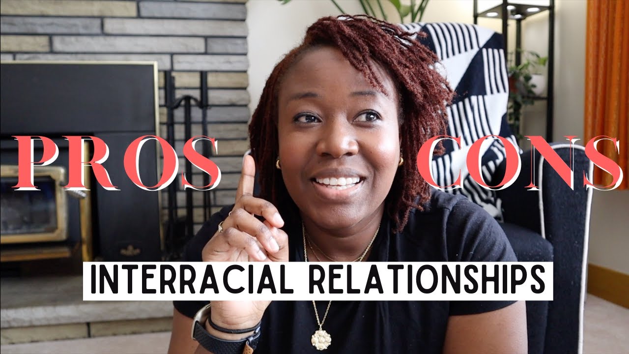 The Pros and Cons of INTERRACIAL RELATIONSHIPS | hellotinashe