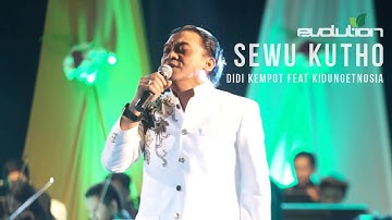 Evolution#9 - SEWU KUTHO - Didi Kempot Feat KidungEtnosia
