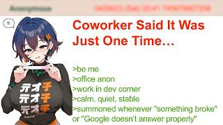 Coworker Said It Was Just One Time… 4Chan Greentext Stories