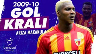 Gol Kralı Ariza Makukula (2009-2010) | Tüm Goller | Trendyol Süper Lig