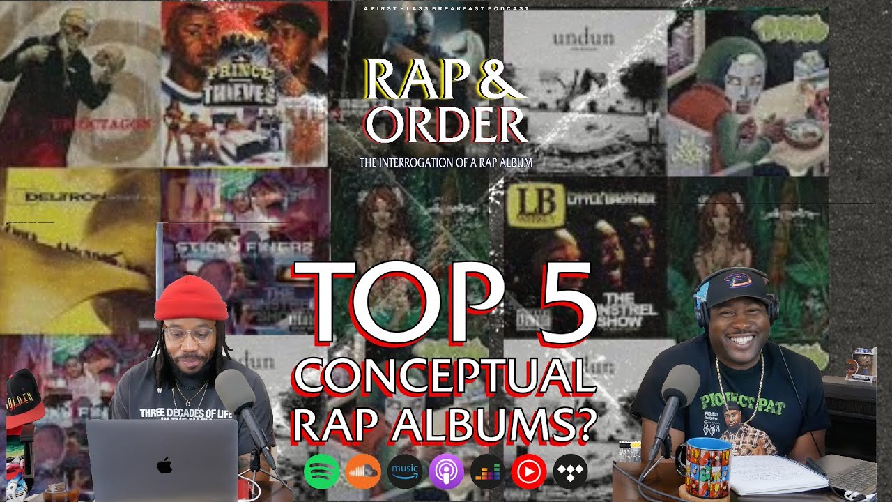 Rap & Order: What Are Your Top 5 Conceptual Rap Albums?