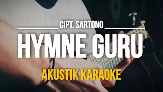 Lagu Untuk Guru ( Hymne Guru ) [A] Akustik Karaoke