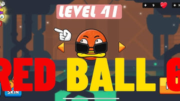 Red Ball 6  - Gameplay Walkthrough  - Level 41 All Levels/Chapters/Episode  (iOS, Android)