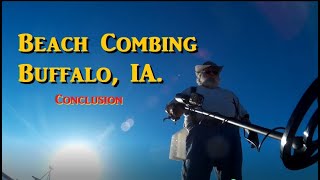 Beach Combing Buffalo Shores IA (Conclusion)