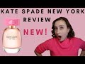 NEW Kate Spade New York EDP Review - Is It a DUPE?