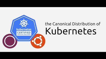 Canonical Distribution of Kubernetes (Part 2)