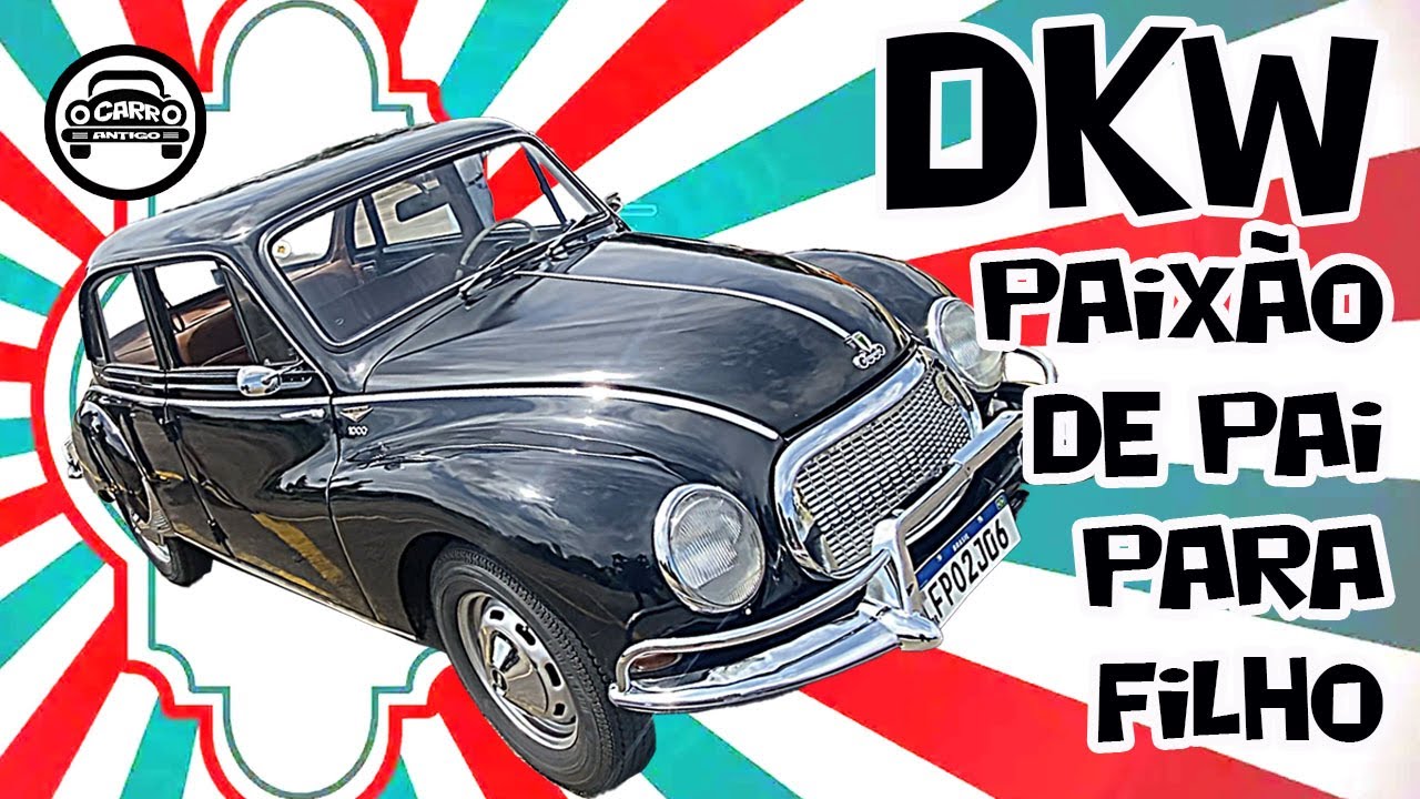DKW, UMA PAIXÃO QUE PASSA DE PAI PARA FILHO, RESTAURAÇÃO DE UM DKW 1960.