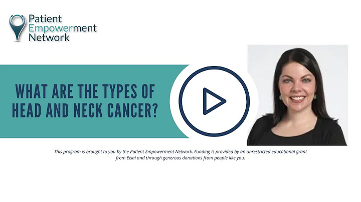 What Are the Types of Head and Neck Cancer?