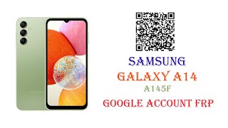 How to Bypass Google account FRP on Samsung Galaxy A14 (SM-A145F)