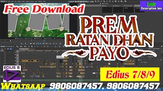 Prem Ratan Dhan Payo Buddy Project/Online Project,Edius X,Edius 10 screenshot 2