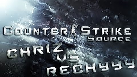 Counter-Strike: Source: chr1z vs rechyyy