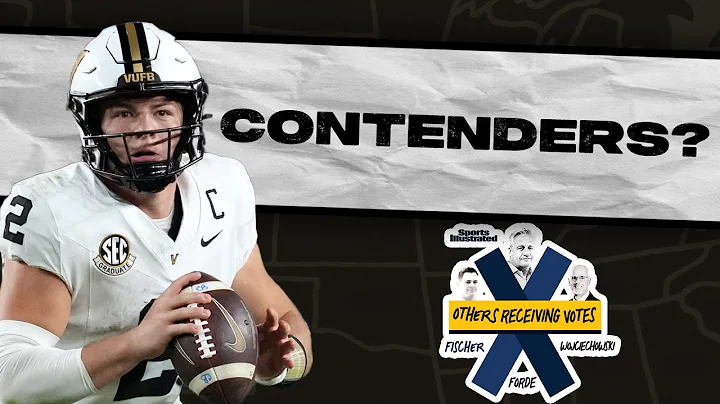 Is Vanderbilt A SERIOUS College Football Playoff Contender? | Others Receiving Votes